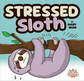 Stressed Sloth Paperback Book
